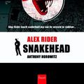 Cover Art for 9789050165136, Alex Rider / 7 Snakehead / druk 1 by Anthony Horowitz