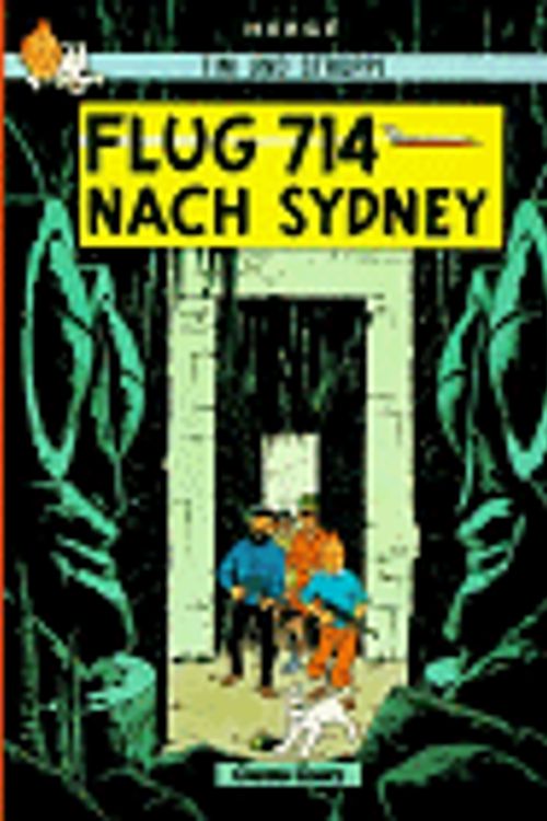 Cover Art for 9783551015167, Tim und Struppi, Flug siebenhundertvierzehn (714) nach Sydney by Herge