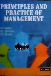 Cover Art for 9789327269789, Principles and Practice of Management [Paperback] [Jan 01, 2017] Gupta R.S., Sharma B.D., Bhalla N.S. by Sharma B.D., Bhalla N.S. Gupta R.S.