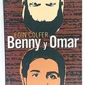 Cover Art for 9788408045687, Benny y Omar by Eoin Colfer
