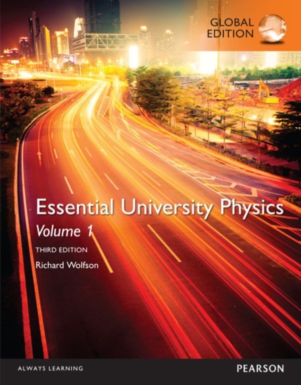 Cover Art for 9781292102658, Essential University PhysicsVolume 1 by Richard Wolfson