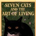 Cover Art for 9780446519618, Seven Cats and the Art of Living by Jo Coudert