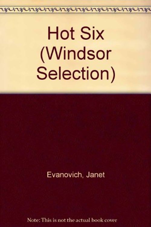 Cover Art for 9780754015086, Hot Six (Windsor Selection) by Janet Evanovich