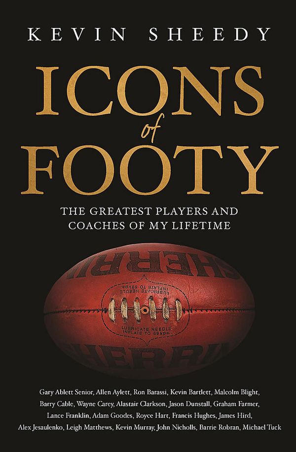 Cover Art for 9781922400055, Icons of Footy by Kevin Sheedy