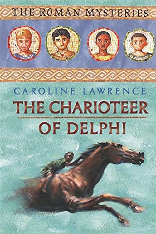 Cover Art for 9781842552568, The Charioteer of Delphi by Caroline Lawrence