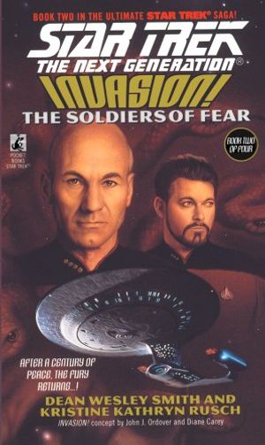 Cover Art for 9780671541743, The Soldiers of Fear No 2 Invasion No 41 by Dean Wesley Smith, Kristine Kathryn Rusch