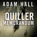 Cover Art for 9781481564953, The Quiller Memorandum by Adam Hall