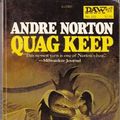 Cover Art for 9780879974879, Quag Keep by Andre Norton
