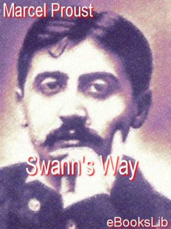 Cover Art for 9781412169875, Swann's Way by Marcel Proust