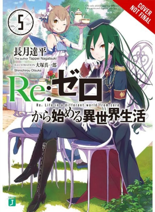 Cover Art for 9780316398459, Re:ZERO, Vol. 5 (Novel): -Starting Life in Another World- by Tappei Nagatsuki