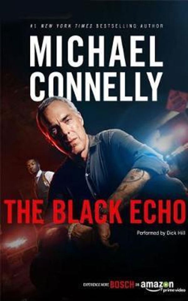 Cover Art for 9781536691054, The Black Echo (Harry Bosch) by Michael Connelly
