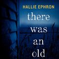 Cover Art for 9780062117618, There Was an Old Woman by Hallie Ephron