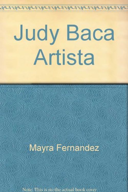 Cover Art for 9780813652986, Judy Baca, Artista by Mayra Fernandez