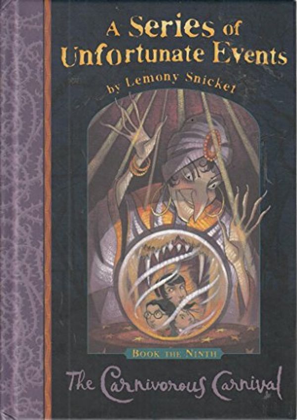 Cover Art for 9781405222921, The Carnivorous Carnival by Lemony Snicket