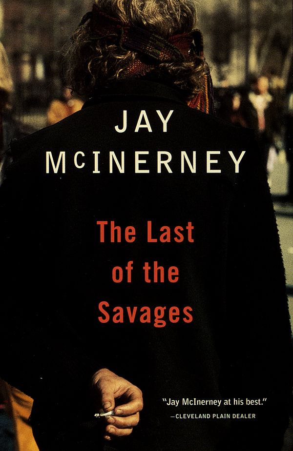 Cover Art for 9780679749523, The Last of the Savages by Jay McInerney