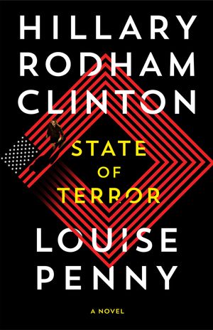 Cover Art for 9781529079692, State of Terror by Louise Penny