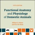 Cover Art for 9781119270867, Functional Anatomy and Physiology of Domestic Animals by Eric W. Rowe, William O. Reece