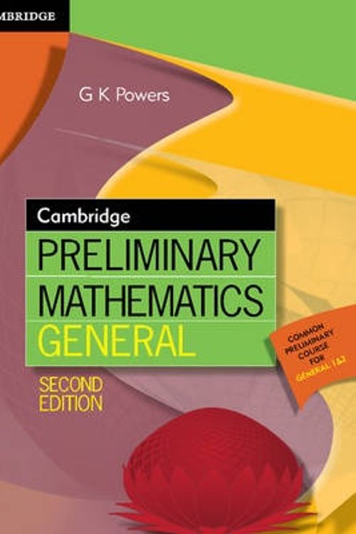 Cover Art for 9781107627291, Cambridge Preliminary Mathematics General by Greg Powers