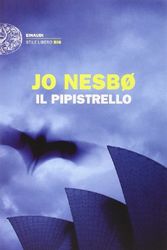 Cover Art for 9788806216573, Il pipistrello by Jo Nesbo