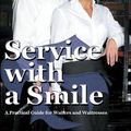 Cover Art for 9780595357369, Service with a Smile by Esther Karvelas