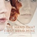 Cover Art for 9781441729439, The Hand That First Held Mine by Maggie O'Farrell