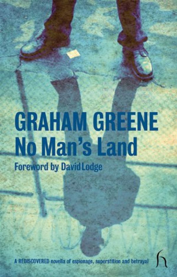 Cover Art for 9781843914143, No Man's Land by Graham Greene
