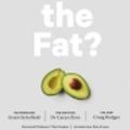 Cover Art for 9781928257493, What the Fat? by Grant Schofield, Caryn Zinn, Craig Rodger