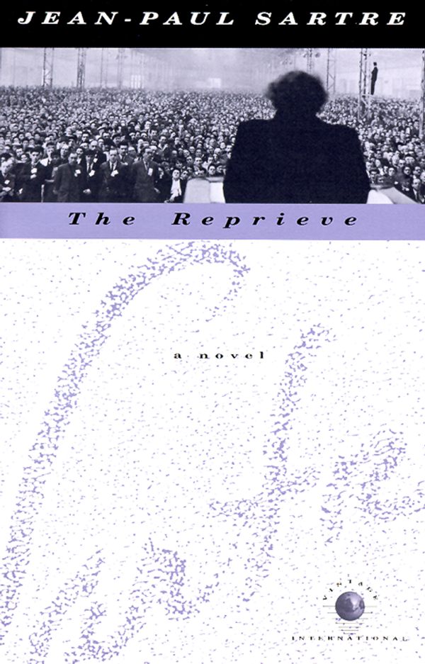 Cover Art for 9780679740780, The Reprieve by Jean-Paul Sartre