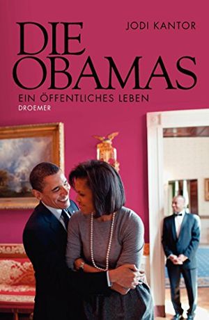 Cover Art for 9783426275597, Die Obamas by Jodi Kantor