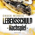 Cover Art for 9783734161056, Star Wars™ - Nachspiel: Lebensschuld by Chuck Wendig