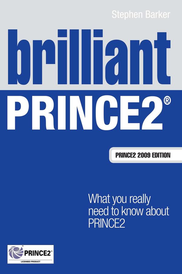 Cover Art for 9780273750550, Brilliant PRINCE2 by Stephen Barker