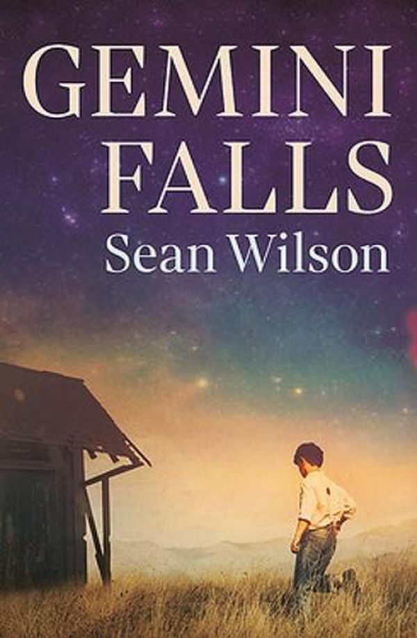 Cover Art for 9781922806390, Gemini Falls by Sean Wilson