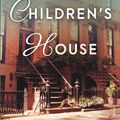 Cover Art for 9780143791188, The Children's House by Alice Nelson