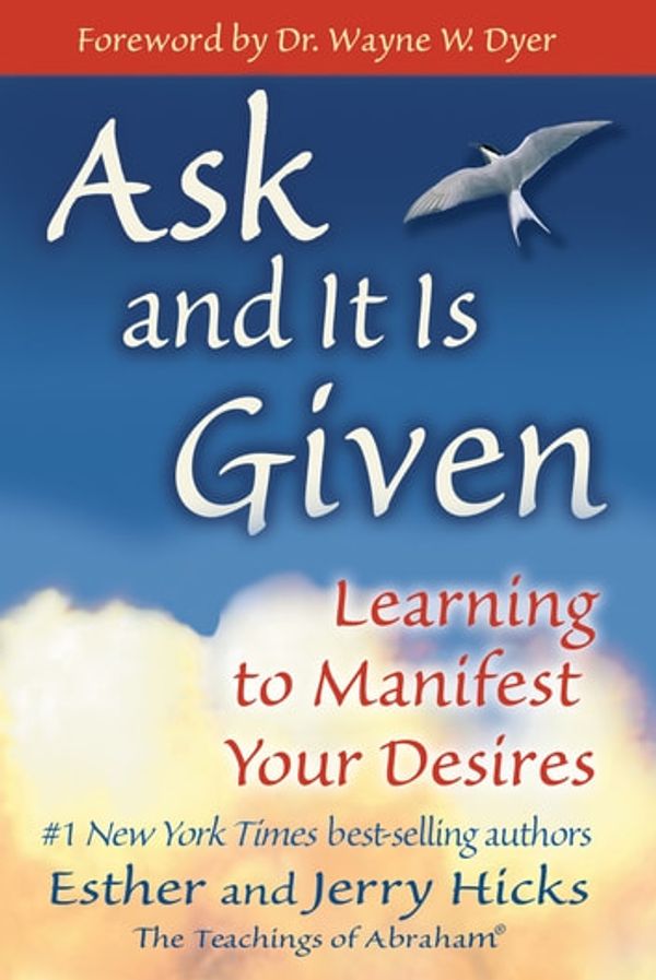 Cover Art for 9781401919276, Ask And It Is Given by Esther Hicks,Jerry Hicks