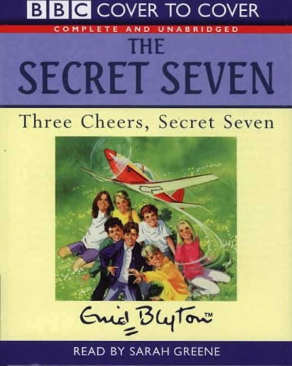 Cover Art for 9781855491694, Three Cheers for the Secret Seven by Enid Blyton