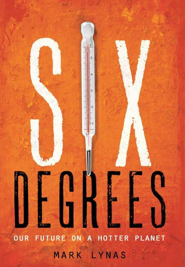 Cover Art for 9781426202131, Six Degrees by Mark Lynas