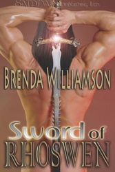 Cover Art for 9781599981192, Sword of Rhoswen by Brenda Williamson