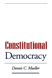 Cover Art for 9780195144079, Constitutional Democracy by Dennis C. Mueller