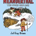 Cover Art for 9780385388399, Lucy & Andy Neanderthal: The Stone Cold Age by Jeffrey Brown