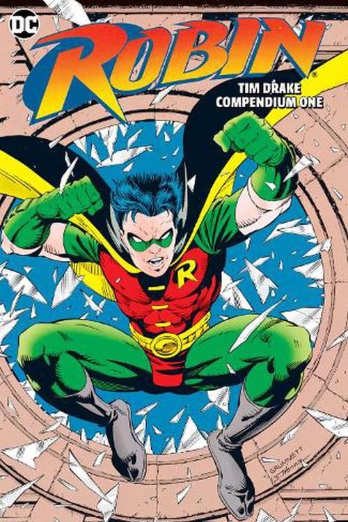 Cover Art for 9781779525932, Robin 1: Tim Drake Compendium by Chuck Dixon