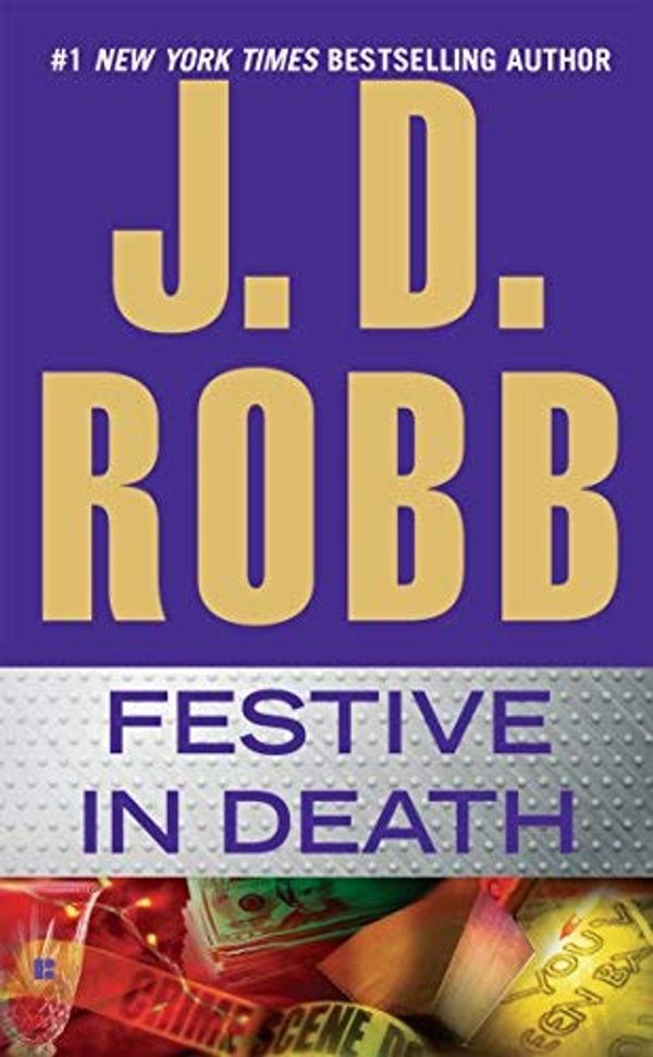 Cover Art for B01FKUEN5C, Festive In Death by J. D. Robb (2015 -03 -03) by X