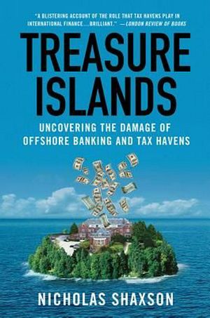Cover Art for 9780230341722, Treasure Islands by Nicholas Shaxson