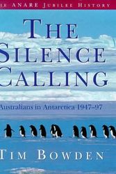 Cover Art for 9781864483116, The Silence Calling by Tim Bowden