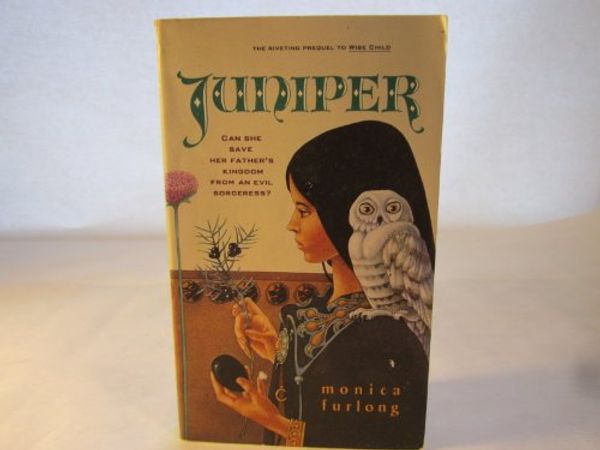 Cover Art for 9780394841960, Juniper by Monica Furlong