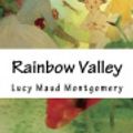 Cover Art for 9781721165216, Rainbow Valley by Lucy Maud Montgomery
