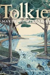 Cover Art for 9781851244850, Tolkien: Maker of Middle-earth by Catherine McIlwaine