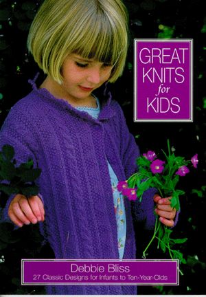 Cover Art for 9781570761539, Great Knits for Kids by Debbie Bliss