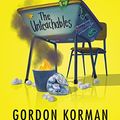 Cover Art for B079DQWSGL, The Unteachables by Gordon Korman
