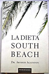 Cover Art for 9789685961868, La dieta South Beach / The South Beach Diet (Spanish Edition) by Arthur, M.D. Agatston