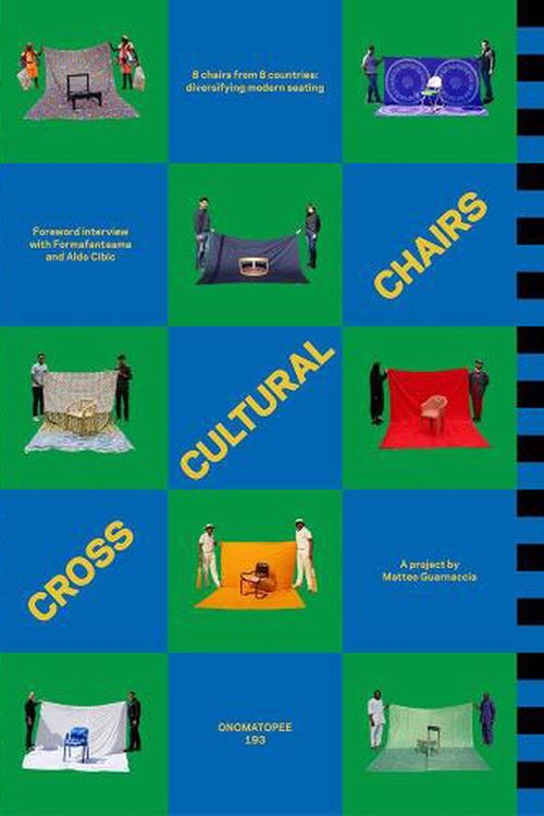 Cover Art for 9789493148451, Cross Cultural Chairs by Matteo Guarnaccia